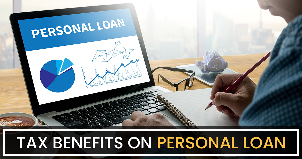 Claim Income Tax Benefits on Personal Loan, Here is How - SAG Infotech: CA Software Development Company